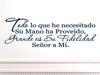 s.0005.Todo-M.Dark Blue-22x7 Spanish Wall Decal Todo lo Que he Necesitado Su Mano ha Proveido, 22 x 7-Inch, Matte Dark Blue